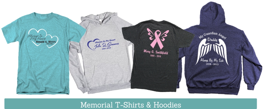 All of our In Memory Of vinyl window decal designs can now be made into a loving wearable memory with Men's and Women's T-shirts and Hoodies